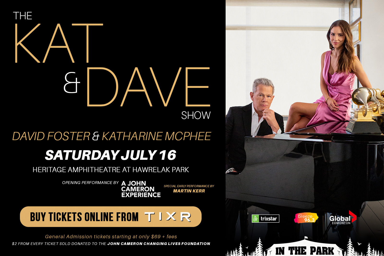 Kat & Dave In The Park - David Foster and Katharine McPhee at Hawrelak Park with an opening performance by A John Cameron Experience - Saturday, July 16 in Edmonton, Alberta
